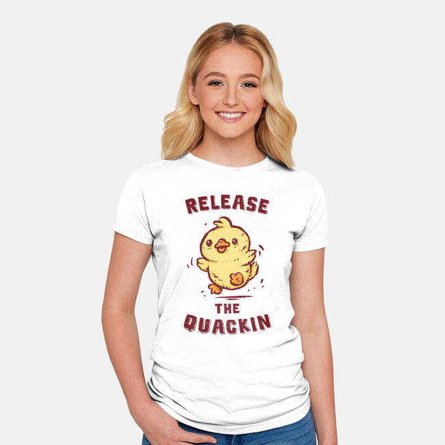 Release The Quackin-Womens-Fitted-Tee-kg07