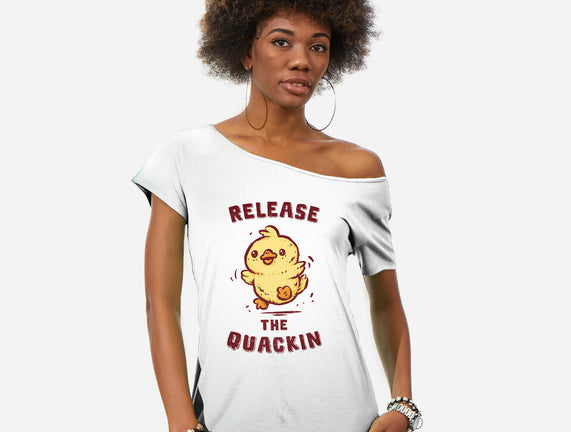 Release The Quackin