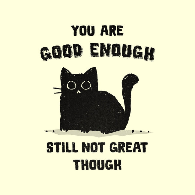 Good Enough-None-Glossy-Sticker-kg07