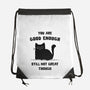 Good Enough-None-Drawstring-Bag-kg07