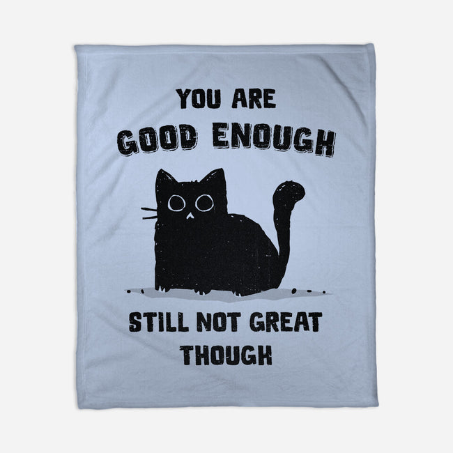 Good Enough-None-Fleece-Blanket-kg07