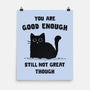 Good Enough-None-Matte-Poster-kg07