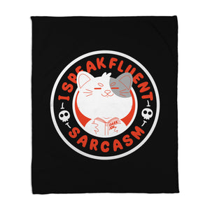 I Speak Fluent Sarcasm