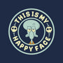 This Is My Happy Face-Womens-Fitted-Tee-Tri haryadi