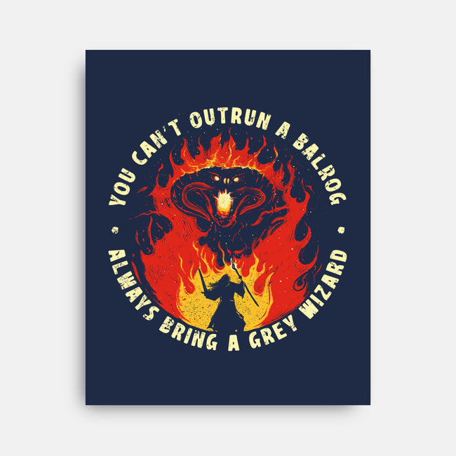 You Can't Outrun A Balrog-None-Stretched-Canvas-sebasebi