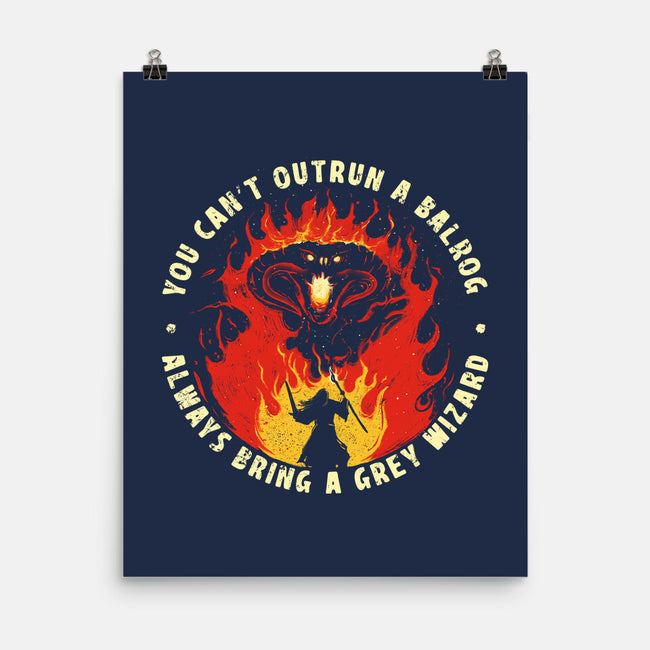 You Can't Outrun A Balrog-None-Matte-Poster-sebasebi