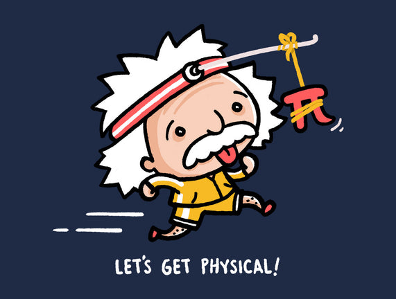 Lets Get Physical