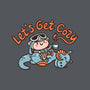 Lets Get Cozy-Unisex-Basic-Tee-Wenceslao A Romero