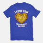 I Love You Like Pineapple On Pizza-Womens-Basic-Tee-Boggs Nicolas
