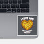 I Love You Like Pineapple On Pizza-None-Glossy-Sticker-Boggs Nicolas