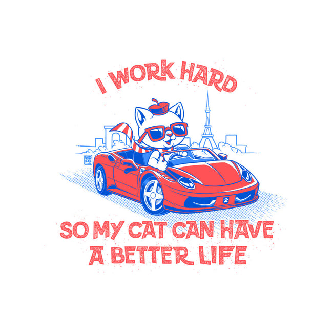 My Cat Can Have A Better Life-None-Drawstring-Bag-worlddominationforcats