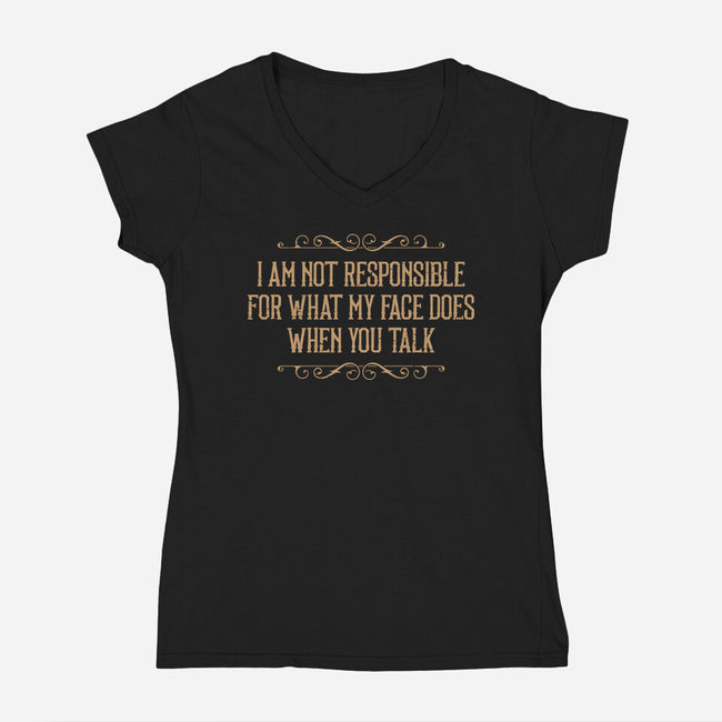 My Face Does That-Womens-V-Neck-Tee-BadBox