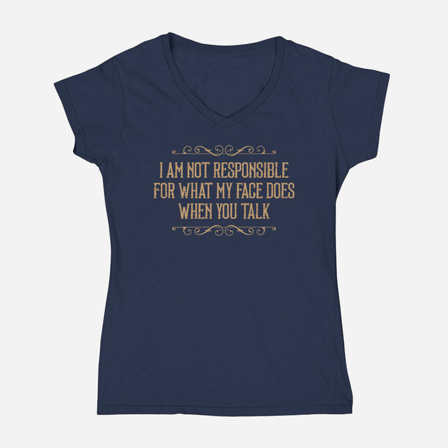 My Face Does That-Womens-V-Neck-Tee-BadBox