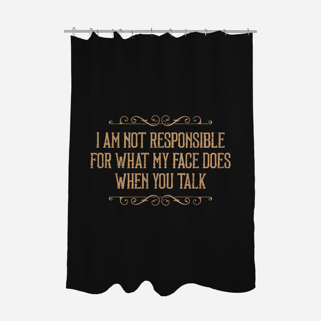 My Face Does That-None-Polyester-Shower Curtain-BadBox