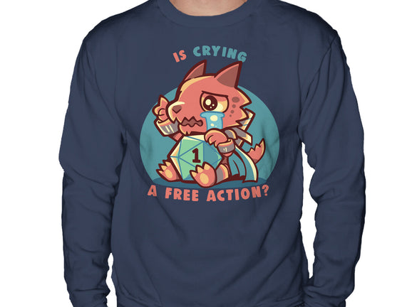 Crying Is A Free Action