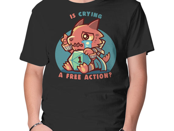 Crying Is A Free Action