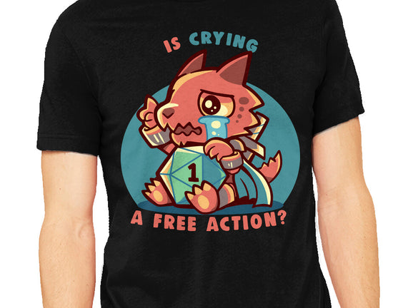 Crying Is A Free Action