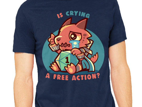Crying Is A Free Action