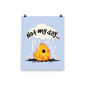 Not My Day Sad Chick