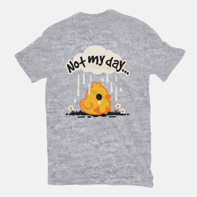 Not My Day Sad Chick-Womens-Basic-Tee-NemiMakeit