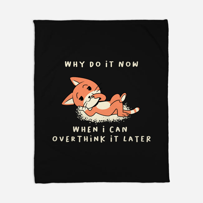 Why Do It Now-None-Fleece-Blanket-FunkVampire