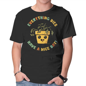 Everything Dies