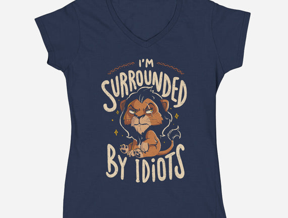I Am Surrounded By Idiots
