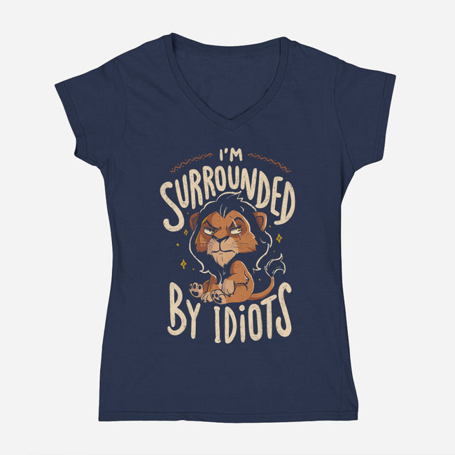 I Am Surrounded By Idiots-Womens-V-Neck-Tee-Arigatees