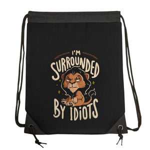 I Am Surrounded By Idiots