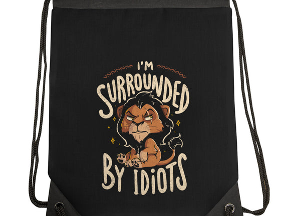 I Am Surrounded By Idiots