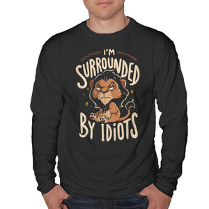 I Am Surrounded By Idiots