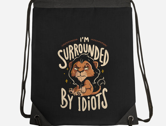 I Am Surrounded By Idiots