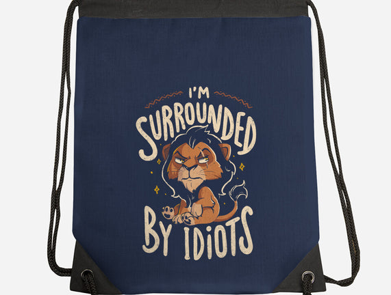 I Am Surrounded By Idiots