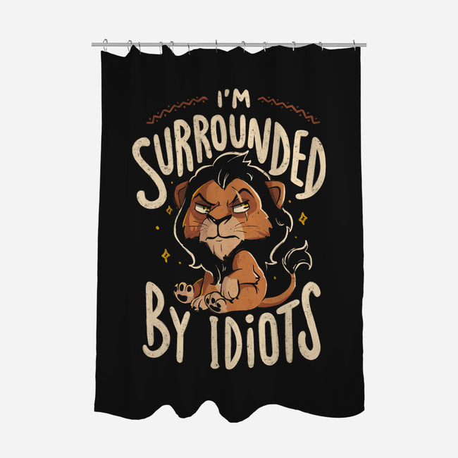 I Am Surrounded By Idiots-None-Polyester-Shower Curtain-Arigatees