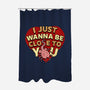 I Just Wanna Be Close To You-None-Polyester-Shower Curtain-Boggs Nicolas