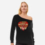 I Just Wanna Be Close To You-Womens-Off Shoulder-Sweatshirt-Boggs Nicolas