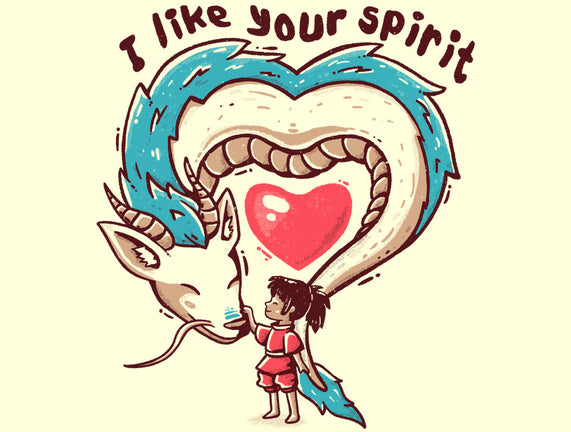 I Like Your Spirit