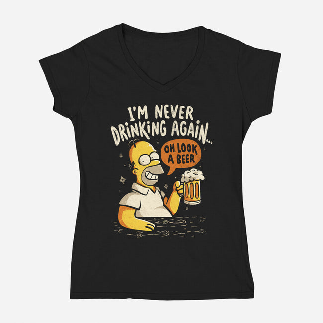 Never Drink Again-Womens-V-Neck-Tee-Arigatees