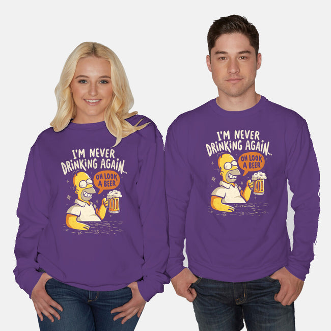 Never Drink Again-Unisex-Crew Neck-Sweatshirt-Arigatees