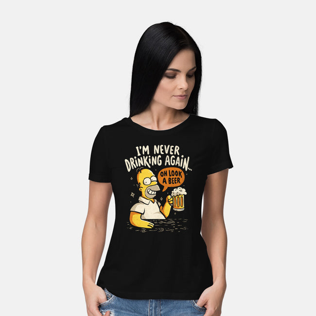 Never Drink Again-Womens-Basic-Tee-Arigatees