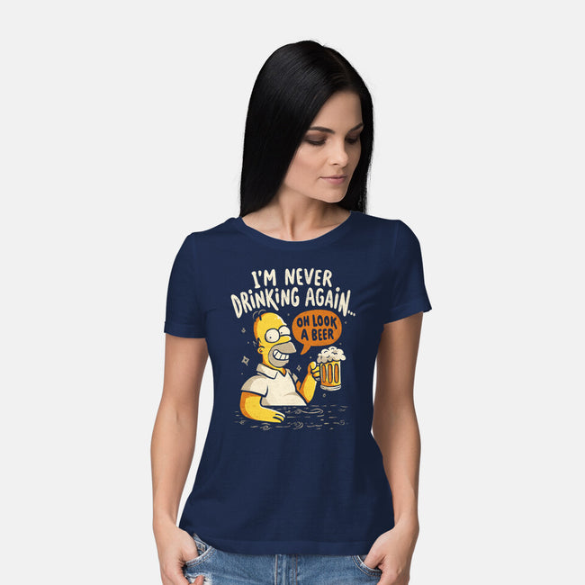Never Drink Again-Womens-Basic-Tee-Arigatees