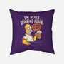 Never Drink Again-None-Removable Cover w Insert-Throw Pillow-Arigatees