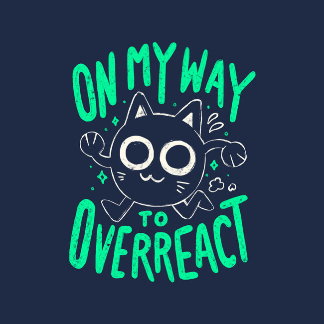 On My Way To Overreact-Womens-Basic-Tee-Arigatees