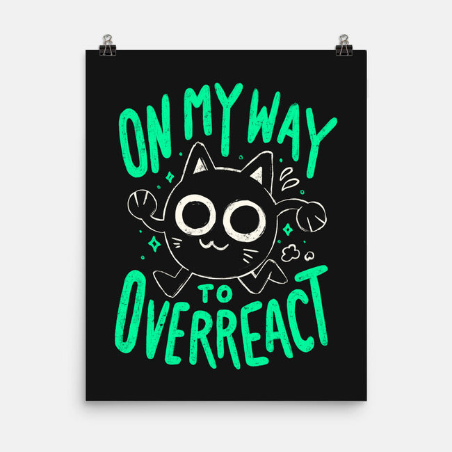 On My Way To Overreact-None-Matte-Poster-Arigatees