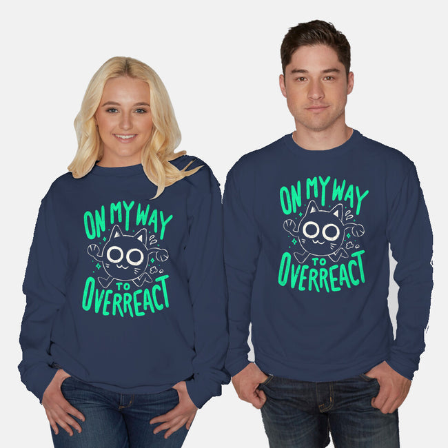 On My Way To Overreact-Unisex-Crew Neck-Sweatshirt-Arigatees