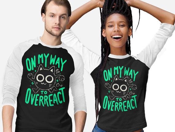 On My Way To Overreact