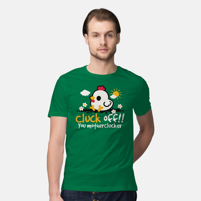 Cluck Off-Mens-Premium-Tee-NemiMakeit