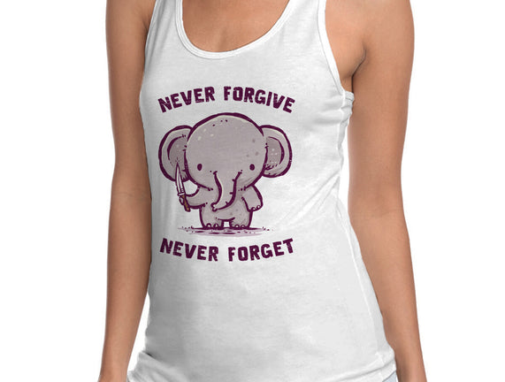 Elephants Never Forgive