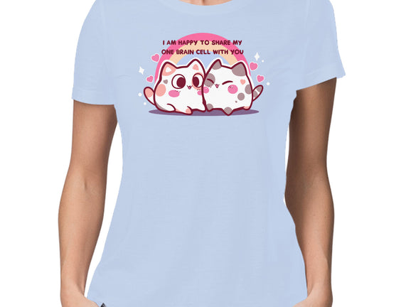 Happy To Share My Brain Cell