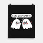 Ghost Likes Your Spirit-None-Matte-Poster-TechraNova